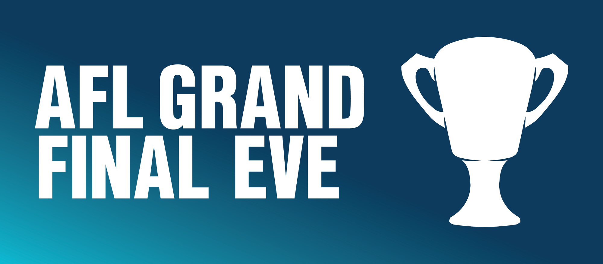 GRAND FINAL EVE PUBLIC HOLIDAY HOURS cover